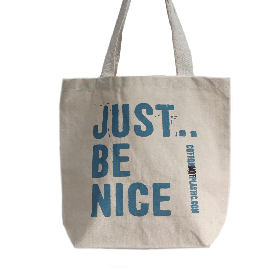 Just Be Nice - (4 diseños variados)